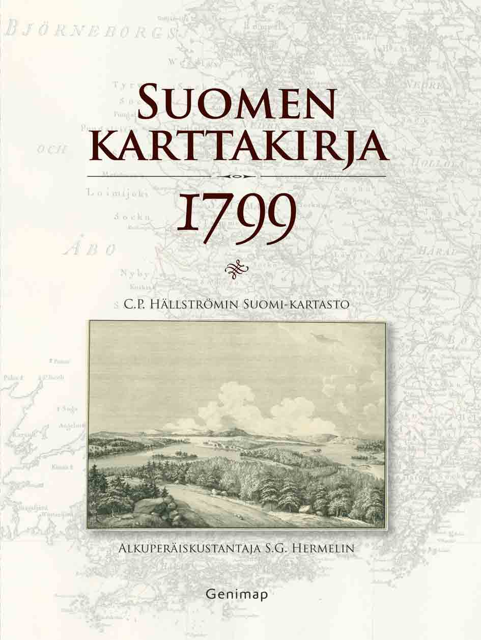 Suomen karttakirja 1799 : C.P. Hällströmin Suomi-kartasto