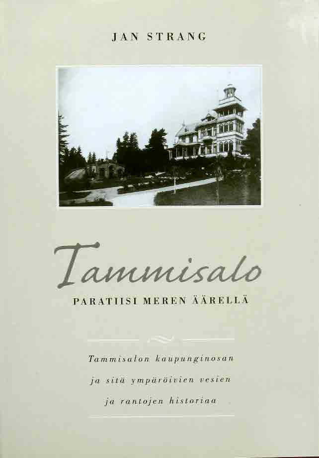 Tammisalo - paratiisi meren rell